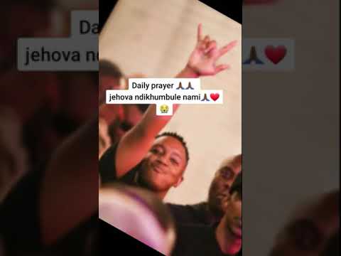 Jehova ndikhumbule nami gwijo 🙏🏽❤️🙌