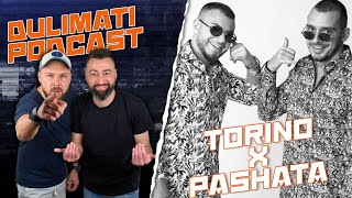 Duli & Mati Podcast - Torino & Pashata [Official Podcast 2023]