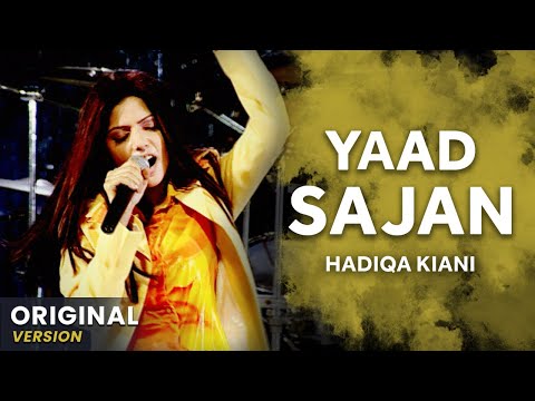 Hadiqa Kiani | Yaad Sajan | (Original Version) | Official Video