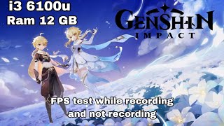 Intel i3 6100u Genshin Impact Test - 2025