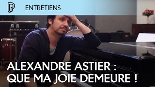 Alexandre Astier - Que ma joie demeure - Cité de la musique chords