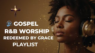 🎧 BLOOD &amp; SALVATION – SoulLift WORSHIP Vol 1 Playlist | Redemption Worship &amp; Christ Victory (Part 1)