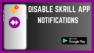 How To Disable Skrill App Notifications screenshot 2