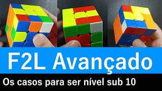 Tutorial F2L Avançado COMPLETO: Os Casos Essenciais para ser Sub 10