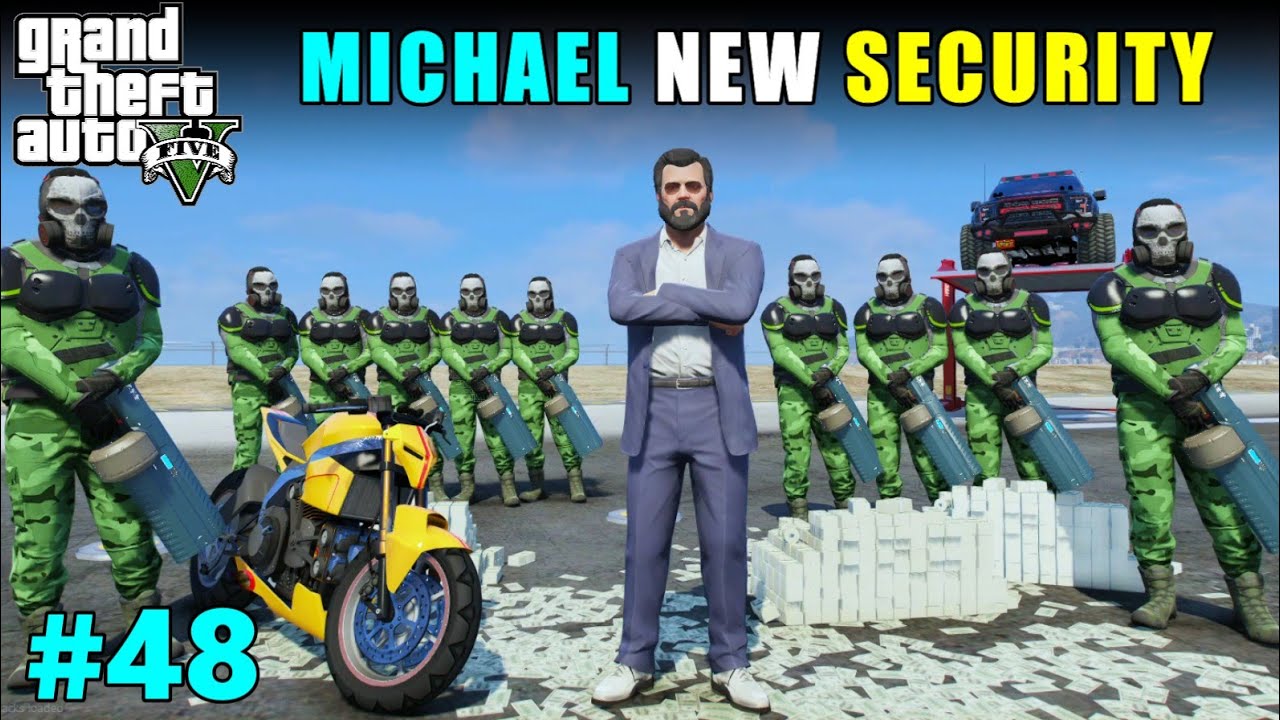 NEW POWERFUL SECURITY FOR MICHAEL GTA 5 GAMEPLAY 48 YouTube 