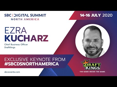 DraftKings' Ezra Kucharz Keynote Presentation | SBC Digital Summit North America