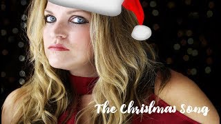 The Christmas Song By Nat King Cole - Vocal Cover By Nikki Aston