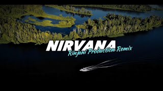Nirvana Slow Remix ( Rinjani Production ) Tik Tok