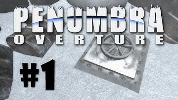 Penumbra: Overture #1 - ILL-PREPARED BEGINNINGS