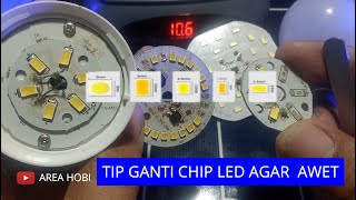 Cara mudah mengganti  Chip  smd led  lampu agar awet - Area hobi
