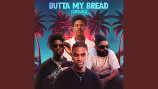 Butta My Bread (Remix) (feat. Lasmid) - JZyNo, Nasty C & Sid Sriram