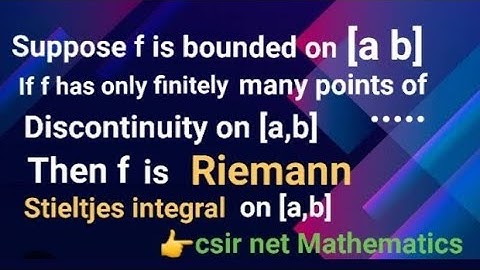 Riemann Stieltjes Integral Theorems | Riemann Stieltjes Integral msc | #csirnetrealanalysis