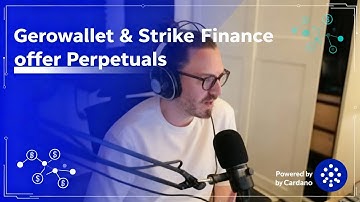 Gerowallet Teaser **:  collaboration with Cardano DeFi platform Strike Finance for Perpetuals