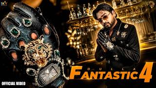 Fantastic 4 (Official Video) Dulla | Shah Rehan | Fantastic Five | SKY | New Punjabi Songs 2026