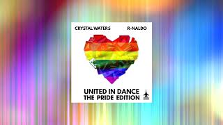 UNITED IN DANCE - CRYSTAL WATERS - R-NALDO