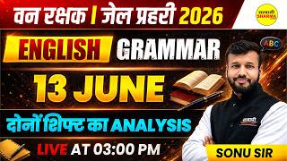VANRAKSHAK EXAM 2026, JAIL PRAHARI 2026 ENGLISH GRAMMAR 13 JUNE EXAM ANALYSIS BY SONU SIR