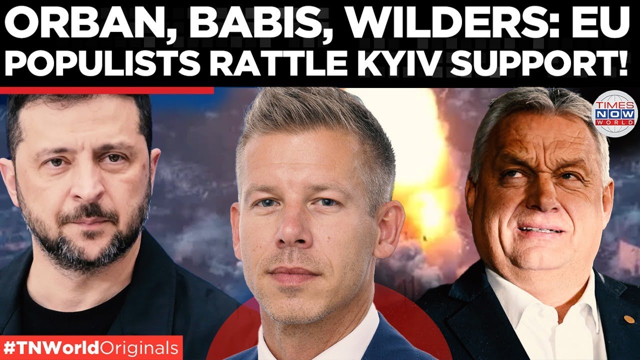 EU Populist Wave THREATENS Ukraine’s Support, Benefits Moscow | Times Now World