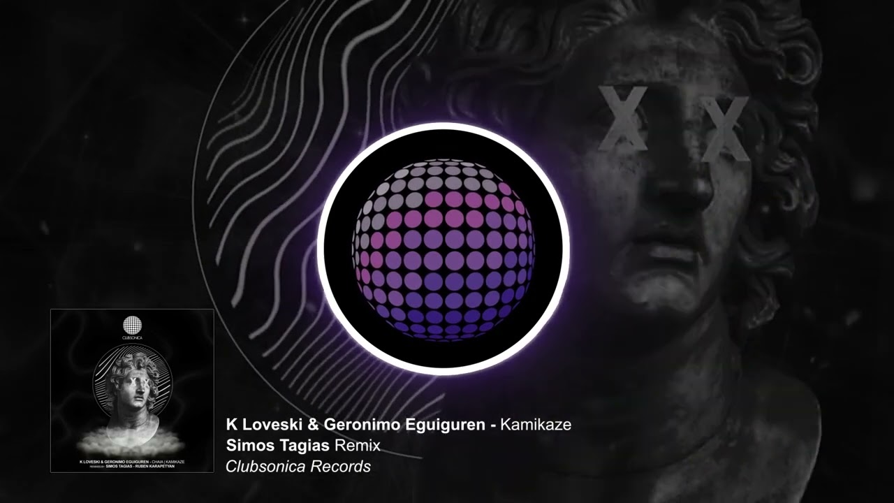 K Loveski & Geronimo Eguiguren - Kamikaze (Simos Tagias Remix) [Clubsonica Records]