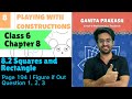 8.2 Squares and Rectangles | Questions 1, 2,  3 | Page 194 | Class 6 | Chapter 8 | Constructions