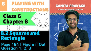 8.2 Squares and Rectangles | Questions 1, 2,  3 | Page 194 | Class 6 | Chapter 8 | Constructions