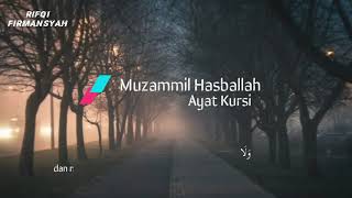 Muzammil hasballah • ayat kursi