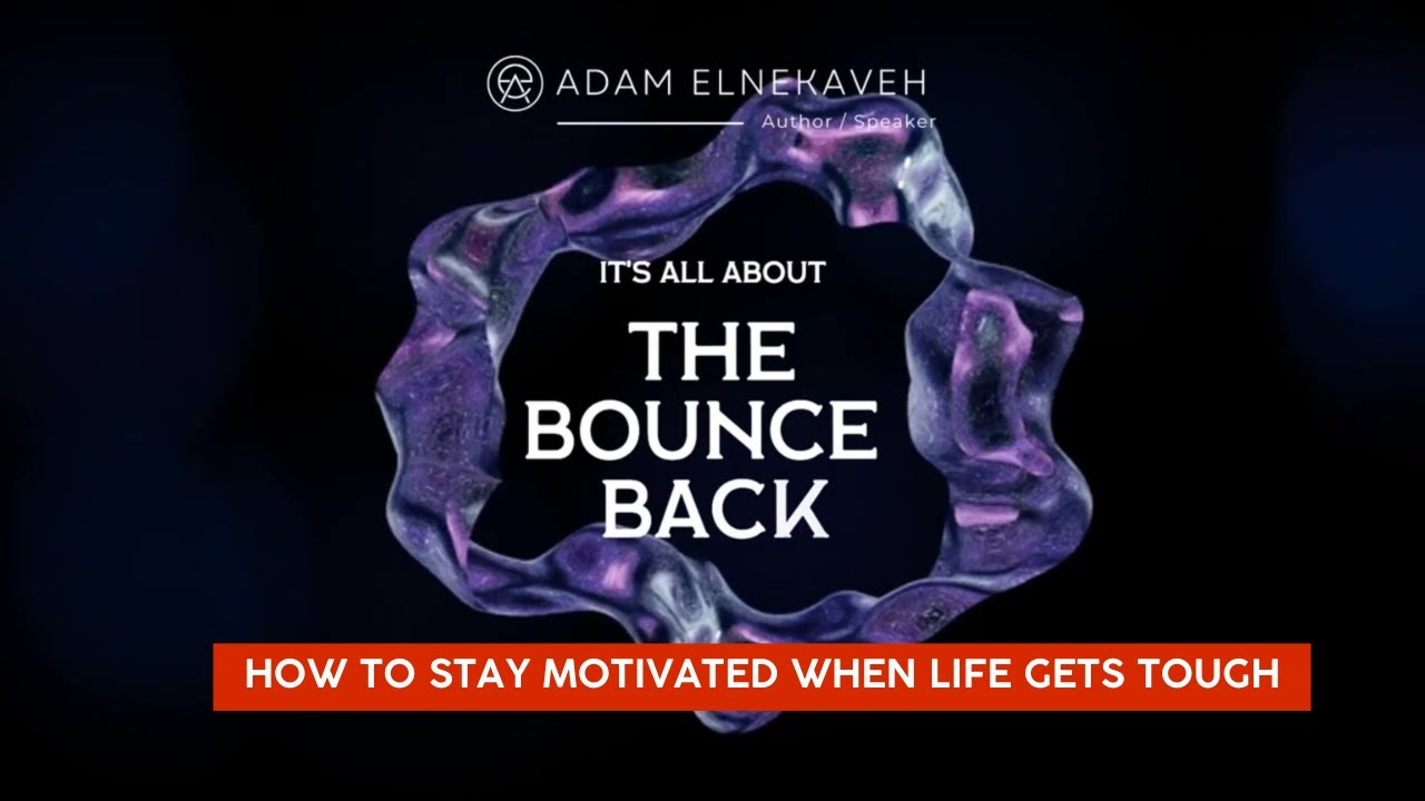 How to Stay Motivated When Life Gets Tough - YouTube