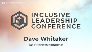 Dave Whitaker: The Kindness Principle
