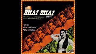 Kadar Jane Na Ho Kadar Jane Na Mora Balma Bedardi Film Bhai Bhai 1956 Lata Mangeshkar