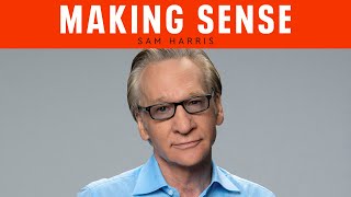 What the Hell Is Happening?: A Conversation with Bill Maher (Episode #371)