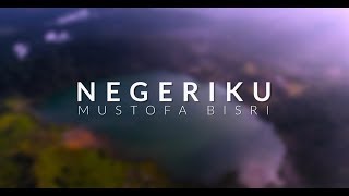 Negeriku (KH. Ahmad Mustofa Bisri)