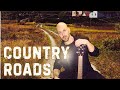 Country roads  john denver cover 2024