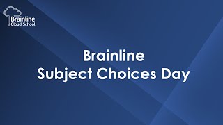 Brainline Subject Choice Webinar 2021