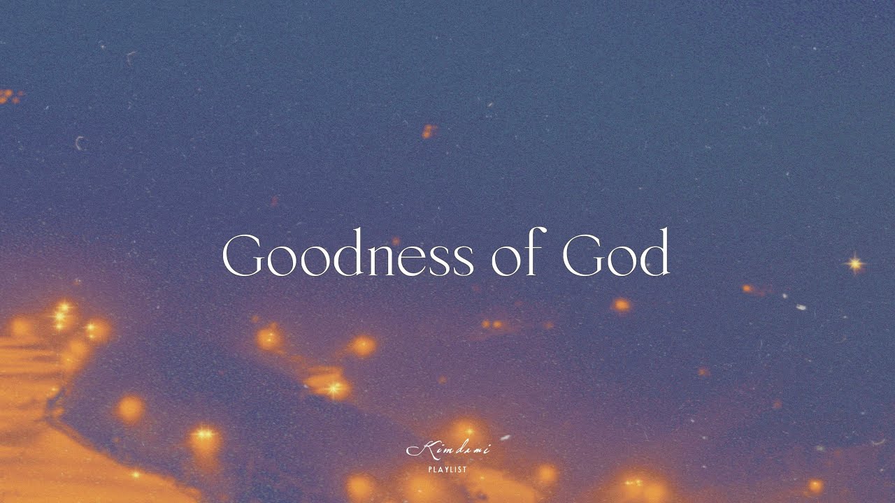 Goodness of God - Piano Worship Instrumental