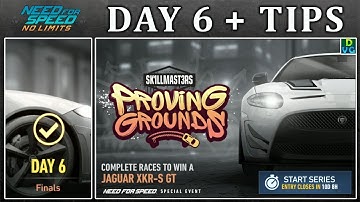 NFS No Limits | Day 6 + TIPS - Jaguar XKR-S GT | Proving Grounds Event