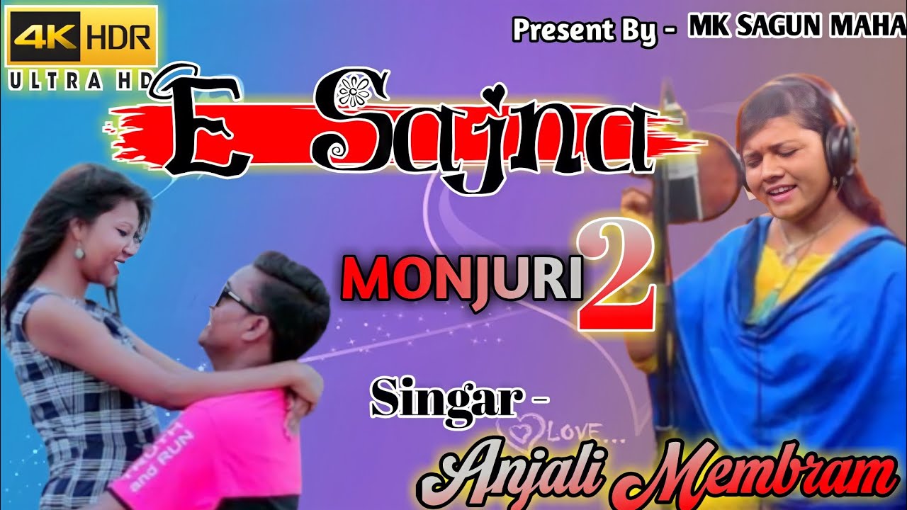 E Sajna // Monjuri 2 // Anjali Membram // New Santali Program Video Song 2022