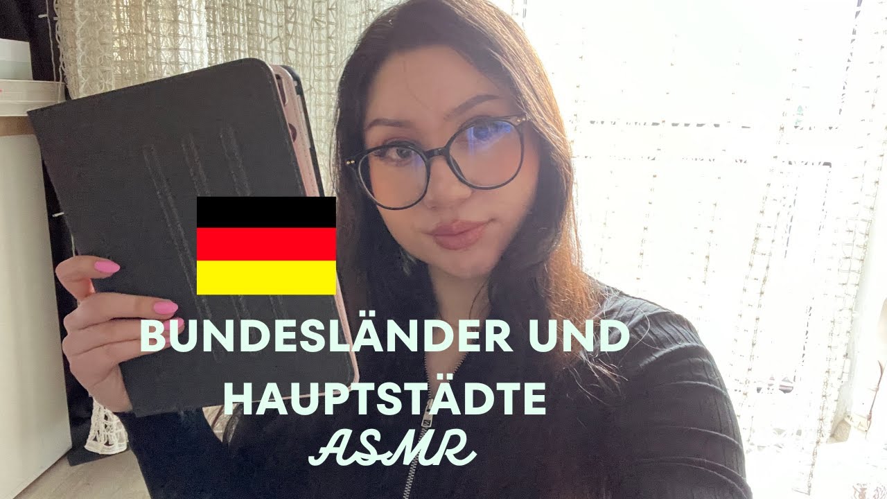Trying to pronounce German States l Deutsche Bundesländer l german asmr l Deutsch asmr