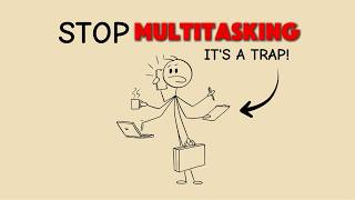 The Truth About Multitasking (And How to Escape It)