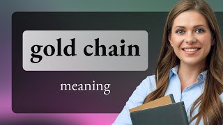 Famous Unraveling the Meanings Behind "Gold Chain" Profile