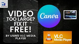 How To Edit Videos More Than 1Gb On Canva Compress Large Videos For Whatsapp, Google Drive & More