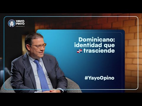 Dominicano: identidad que trasciende 🇩🇴 - #YayoOpino