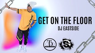 Download Lagu GET ON THE FLOOR | DJ EASTSIDE | ZUMBA | DANCE FITNESS | HIPHOP | TRAM DANCE MP3