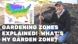 Gardening Zones Explained - What's My Garden Zone?