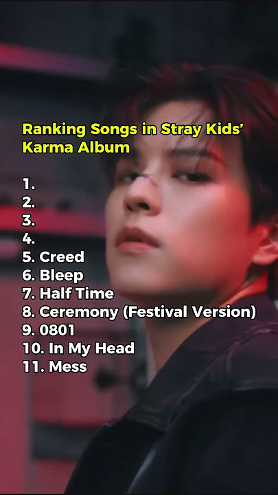 Download lagu ♡ Ranking Songs in Stray Kids’ Karma Album ♡