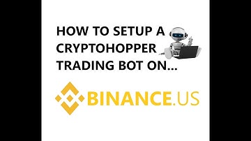 How to Setup A MACD CryptoHopper Automated Bitcoin Crypto Trading Bot Strategy BINANCE US Exchange
