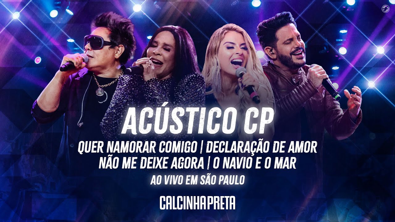 Calcinha Preta - Acústico CP #AoVivoEmSãoPaulo