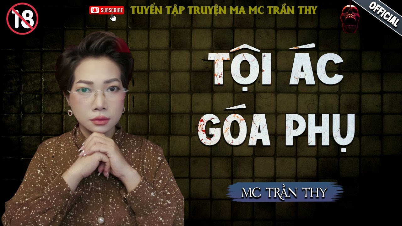TỘI ÁC GÓA PHỤ - truyện ma mới nhất 2025 | Truyện Ma tâm linh TRẦN THY kể lại...
