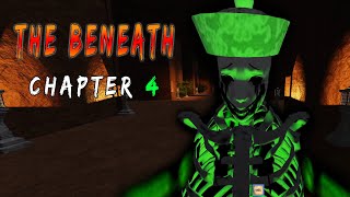 The Beneath Chapter 4 - Roblox | [Full Walkthrough]