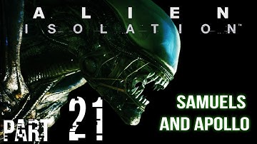 ALIEN: Isolation Part 21: Samuels and Apollo