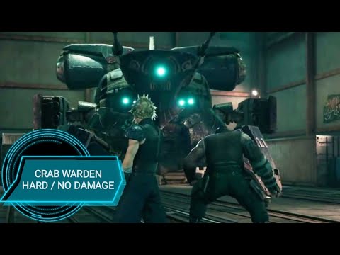 Final fantasy 7 remake - Crab Warden Boss [Hard/No Damage]