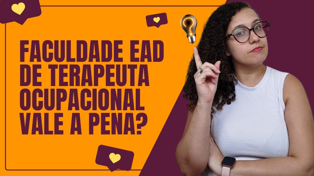 FACULDADE EAD DE TERAPEUTA OCUPACIONAL! VALE A PENA? MINHA OPINIÃO ...
